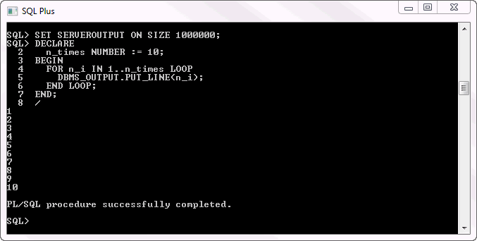 PL/SQL FOR Loop - Upward interation PL/SQL FOR Loop - Upward interation